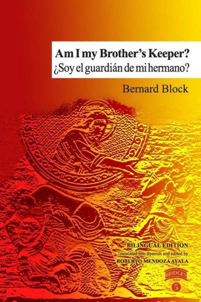 Am I my Brother's Keeper? / ï¿½Soy el guardiï¿½n de mi hermano?