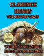 Clarence Henry the Hermit Crab