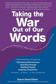 Title: Taking the War Out of Our Words, Author: Sharon Strand Ellison