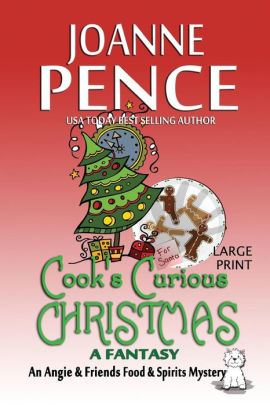 Cook S Curious Christmas A Fantasy Large Print An Angie