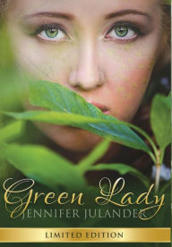 Title: Green Lady, Author: Jennifer Julander