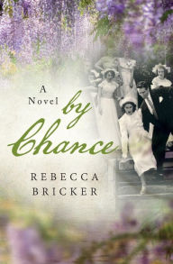 Title: By Chance, Author: Rebecca Bricker