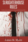 Slaughterhouse Rules