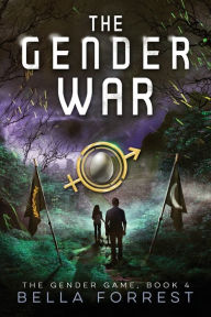 Title: The Gender Game 4: The Gender War, Author: Bella Forrest