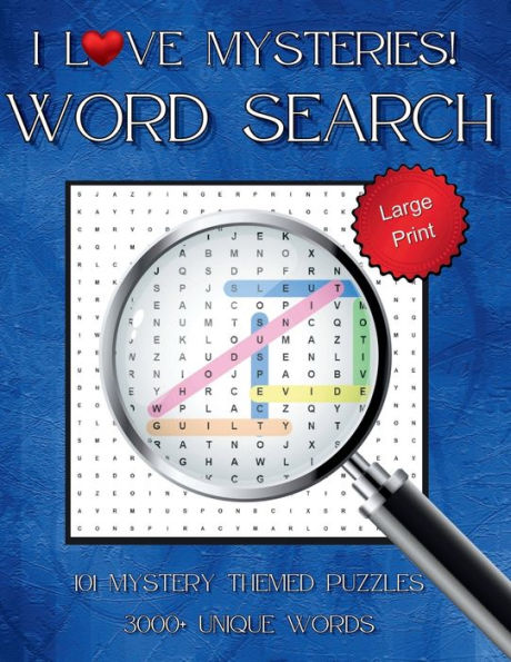 I Love Mysteries! Word Search, Large Print, 101 Mystery-Themed Puzzles