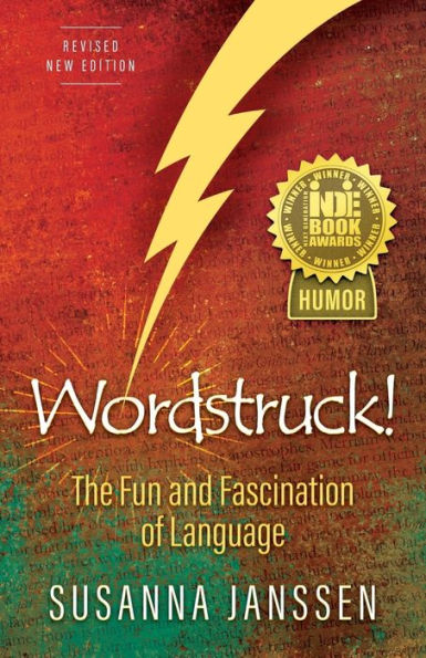 Wordstruck!: The Fun and Fascination of Language
