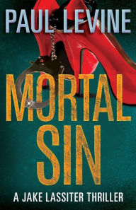 Title: Mortal Sin, Author: Paul Levine