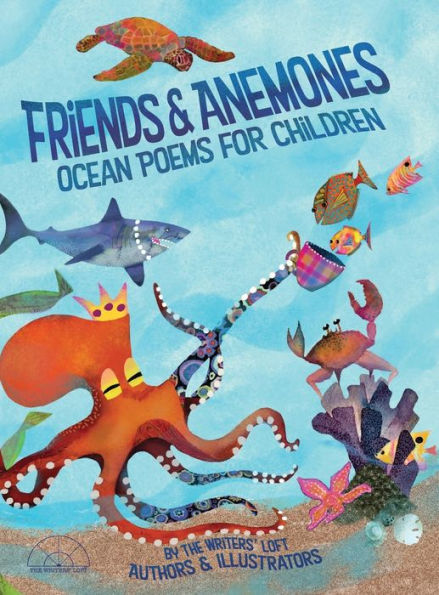 FRIENDS AND ANEMONES: Ocean Poems for Children