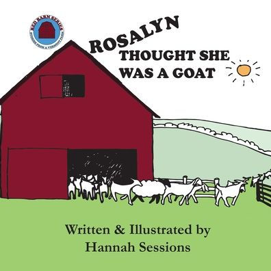 Rosalyn Thought She Was a Goat