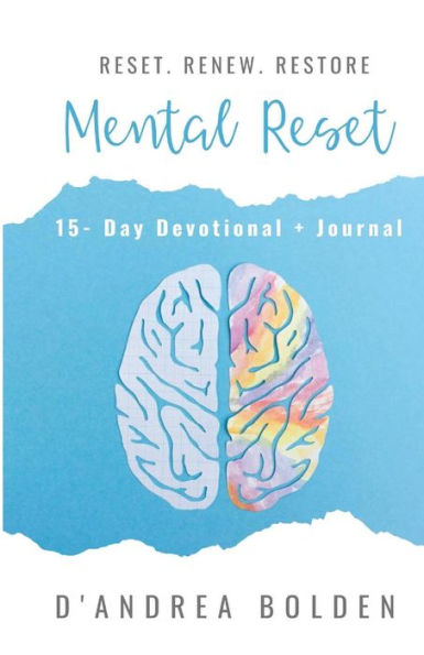 Mental Reset: 15 -Day Devotional + Journal