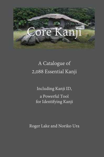 Core Kanji: A Catalogue of 2,088 Essential Kanji