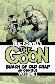 Title: The Goon: Bunch of Old Crap Volume 1: An Omnibus, Author: Eric Powell