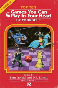 Title: Top 10 Games You Can Play in Your Head, by Yourself: Second Edition, Author: Sam Gorski