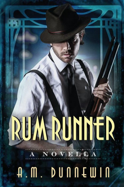 Rum Runner: A Novella
