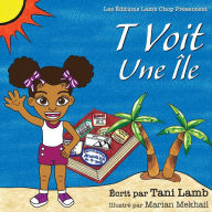 Title: T Voit une ï¿½le, Author: Tani Lamb