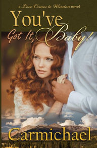 Title: You've Got It, Baby!, Author: Carmichael