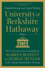 University of Berkshire Hathaway: 30 Years of Lessons Learned from Warren Buffett & Charlie Munger at the Annual Shareholders Meeting