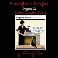 Title: Sleepytown Beagles, Doggone It, Author: Timothy Glass