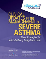 Title: Clinical Updates in the Management of Severe Asthma: New Strategies for Individualizing Long-term Care, Author: Reynold A. Panettieri