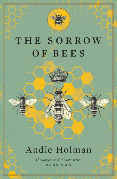 The Sorrow of Bees