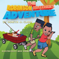 Title: The Robinson Brother's Adventure: Saving: Saving, Author: Donita J Clark