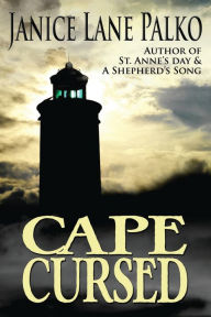 Title: Cape Cursed, Author: Janice Lane Palko