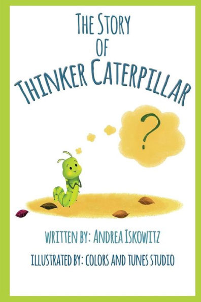 The Story of Thinker Caterpillar