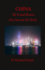 CHINA: The Grand Illusion That Deceived The World
