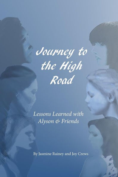 Journey to the High Road: Lessons Learned with Alyson & Friends