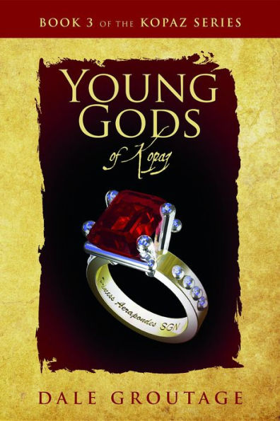 Young Gods of Kopaz: Book 3 of the Kopaz Series