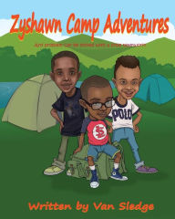 Title: Zyshawn Camp Adventures, Author: Van Sledge