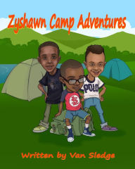 Title: Zyshawn Camp Adventures, Author: Van Sledge
