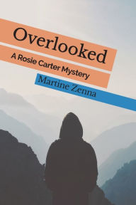 Title: Overlooked, Author: Martine Zenna