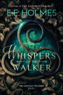 Whispers of the Walker
