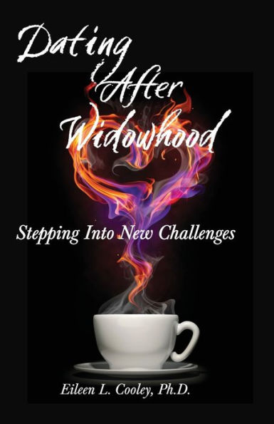 Dating After Widowhood: Stepping Into New Challenges