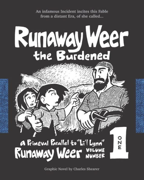 Runaway Weer the Burdened: Volume 1 of Runaway Weer