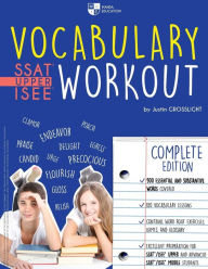 Title: Vocabulary Workout for the SSAT/ISEE: Complete Edition, Author: Justin Grosslight