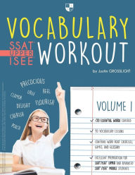Title: Vocabulary Workout for the SSAT/ISEE: Volume 1, Author: Justin Grosslight