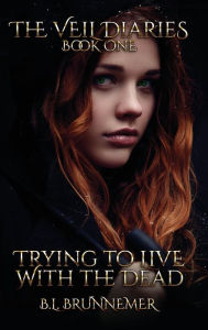 Title: Trying To Live With The Dead, Author: Richard Lebeau