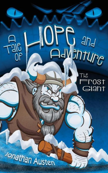 The Frost Giant: A Tale of Hope and Adventure