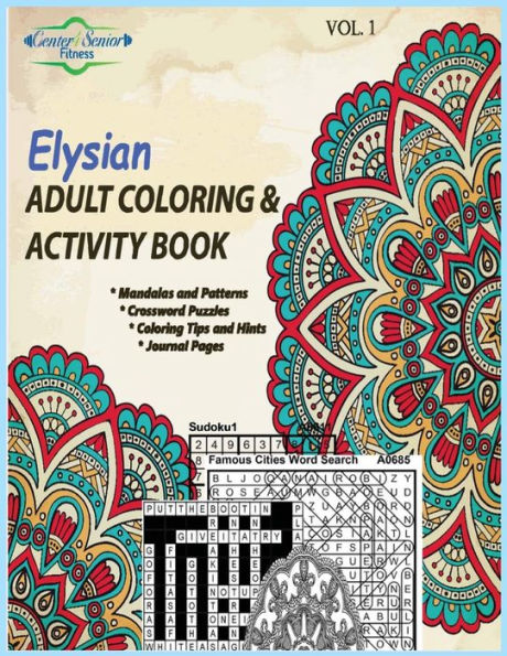 Elysian Adult Coloring & Activity Book: Motivating You to Get the Best out of Life