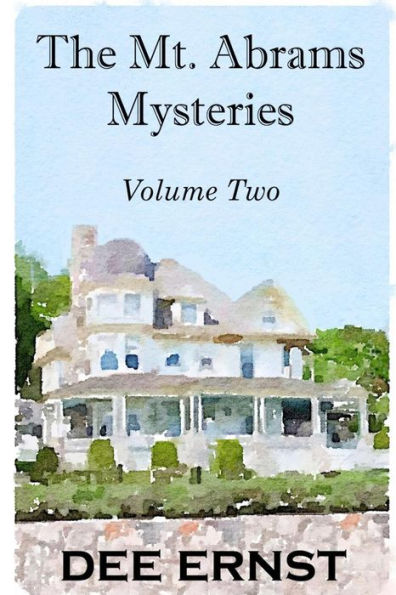 The Mt. Abrams Mysteries Volume Two