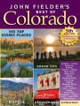 John Fielder's Best of Colorado