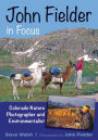 John Fielder in Focus
