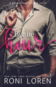 Title: By the Hour, Author: Roni Loren