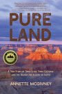 Pure Land: A True Story of Three Lives, Three Cultures and the Search for Heaven on Earth