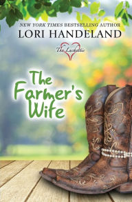 Title: The Farmer's Wife, Author: Lori Handeland