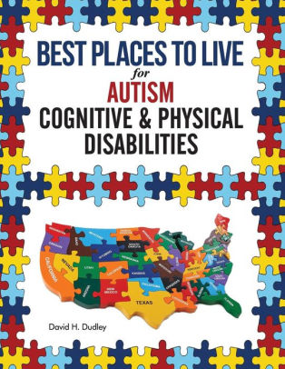 Best Places to Live for Autism: Cognitive and Physical Disabilities by