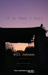 Ebook epub format free download If or When I Call English version by Will Johnson FB2 9780998555461