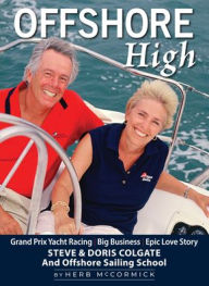 Ebooks downloaden free dutch Offshore High: Steve and Doris Colgate and Offshore Sailing School